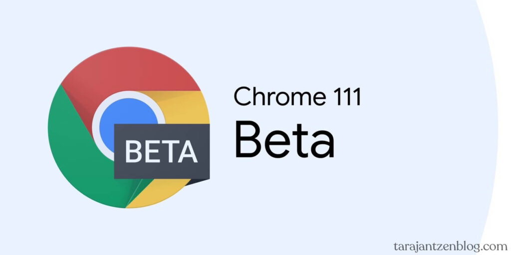 ขณะนี้ Google ได้เปิดตัว Chrome 111 ก่อนที่จะเผยแพร่อย่างเสถียรในวันที่ 1 มีนาคม 2023 มีอะไรใหม่ใน Google Chrome 111 ที่กำลังจะมา